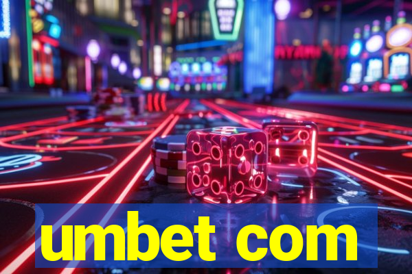 umbet com